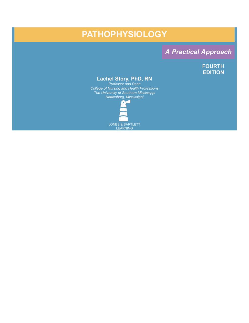 Preview page 5 of Pathophysiology A Practical Approach 4th Edition By Lachel Story