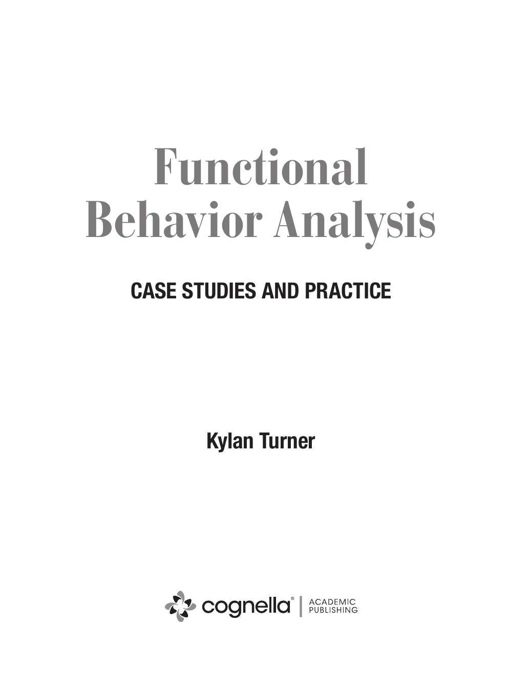 Preview page 2 of Functional Behavior Assessment CASE STUDIES AND PRACTICE 1st Edition By Kylan Turner