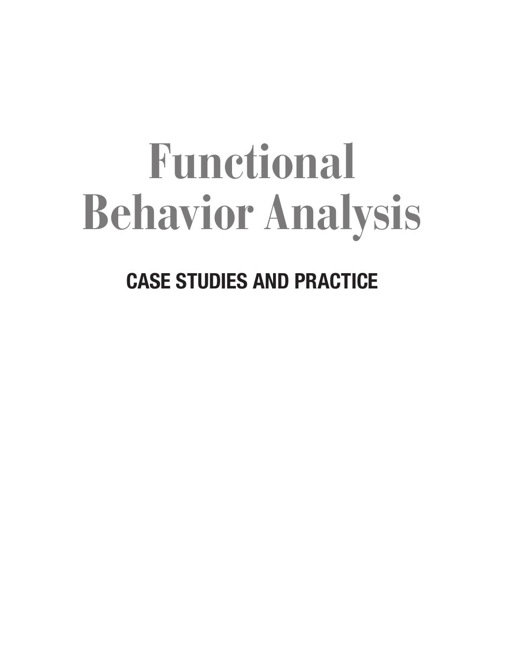 Preview page 4 of Functional Behavior Assessment CASE STUDIES AND PRACTICE 1st Edition By Kylan Turner
