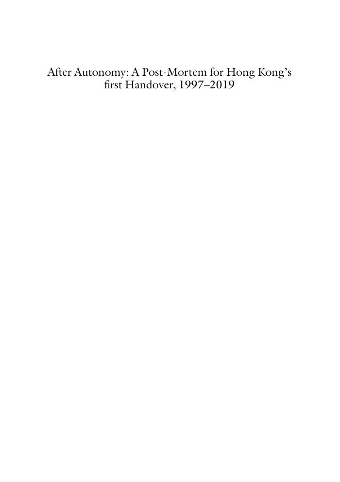 Preview page 2 of After Autonomy A Post-Mortem for Hong Kong’s first Handover 1997–2019 1st Edition By Daniel Vukovich eBook PDF
