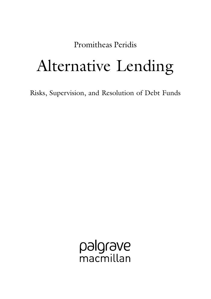 Preview page 4 of Alternative Lending Risks Supervision and Resolution of Debt Funds 1st Edition By Promitheas Peridis eBook PDF