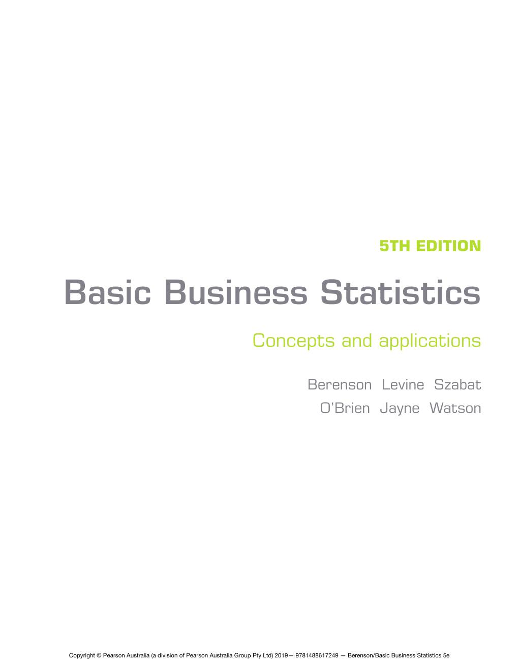 Preview page 4 of Basic Business Statistics Concepts and applications, 5th Edition By Mark Berenson, David Levine, Kathryn Szabat, Judith