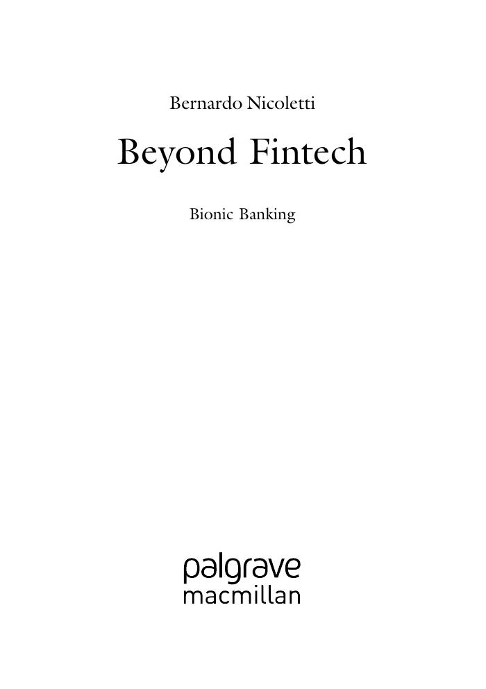 Preview page 4 of Beyond Fintech Bionic Banking 1st Edition By Bernardo Nicoletti eBook PDF