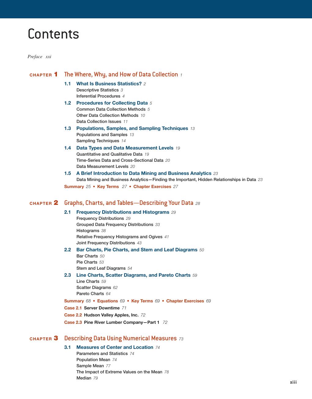 Preview page 9 of Business Statistics A Decision Making Approach 11th Edition By David Groebner, Patrick Shannon, Phillip Fry ISBN: 978013