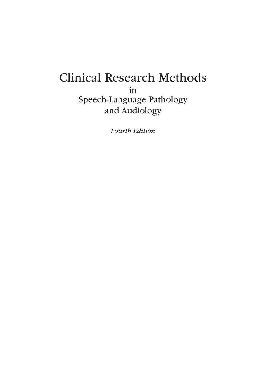 Preview page 2 of Clinical Research Methods in Speech-Language Pathology and Audiology 4th Edition By David Irwin, Jeremy Donai ISBN: 9781
