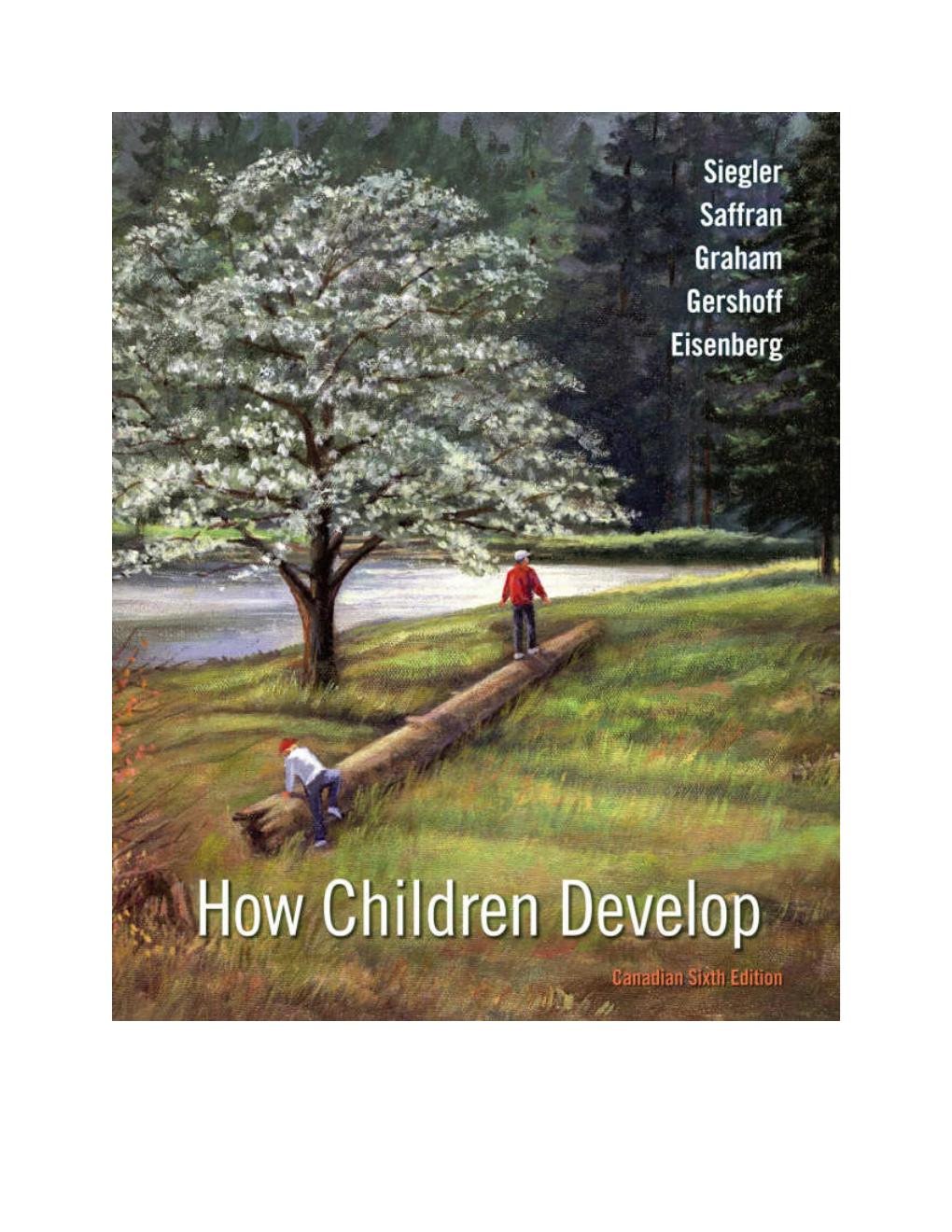 Preview page 2 of How Children Develop 6th Canadian Edition By Robert S. Siegler