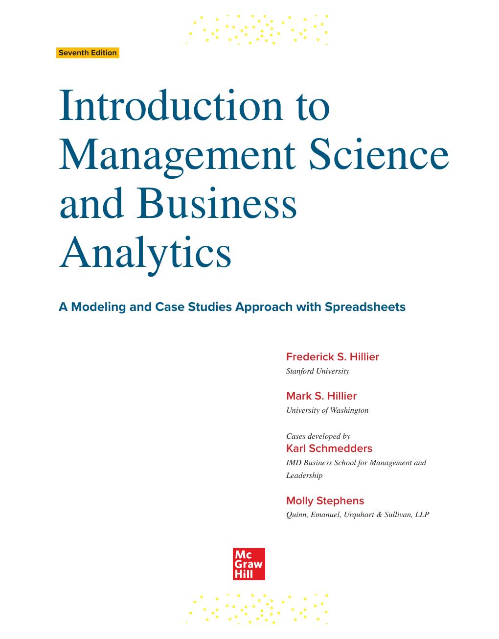 Preview page 4 of Introduction to Management Science A Modeling and Case Studies Approach with Spreadsheets 7th Edition By Frederick Hilli