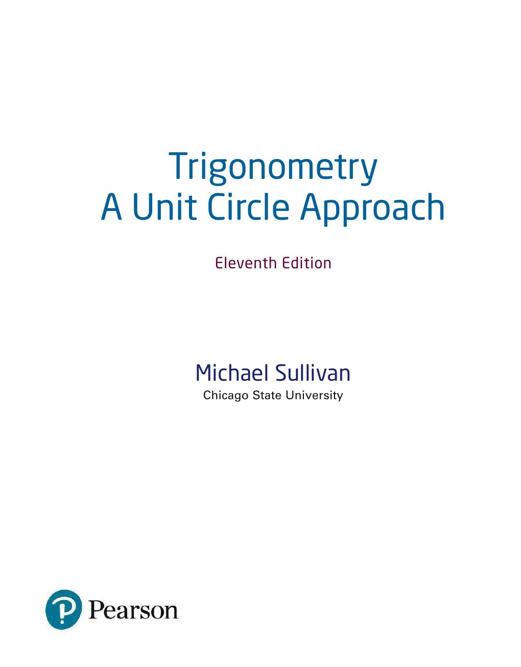 Preview page 2 of Trigonometry A Unit Circle Approach 11th Edition By Michael Sullivan ISBN-13: 9780135181133