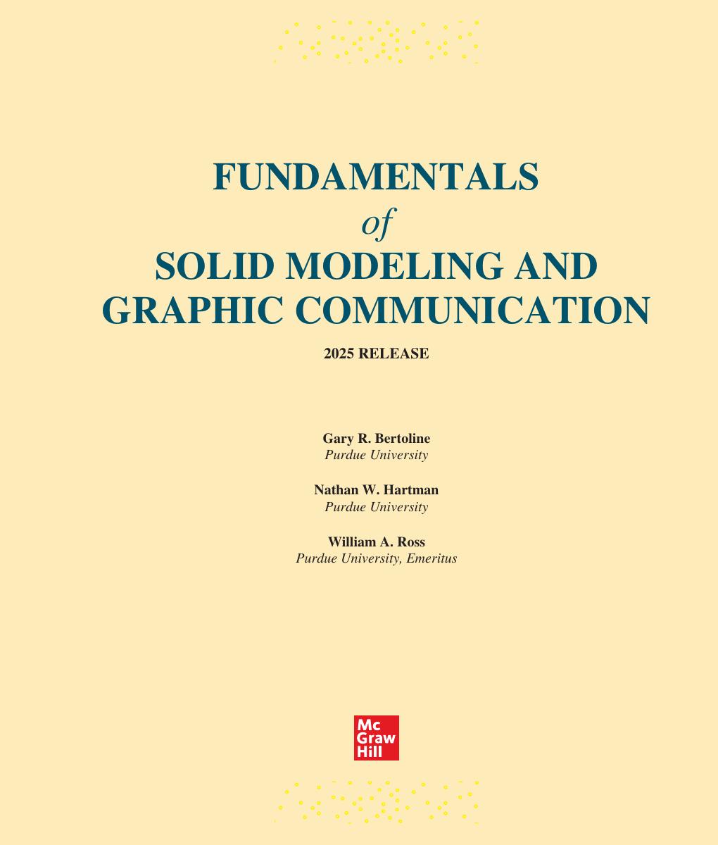 Preview page 2 of ISE Fundamentals of Solid Modeling and Graphic Communication 2025 Release By Gary Robert Bertoline, Nathan Hartman, Will