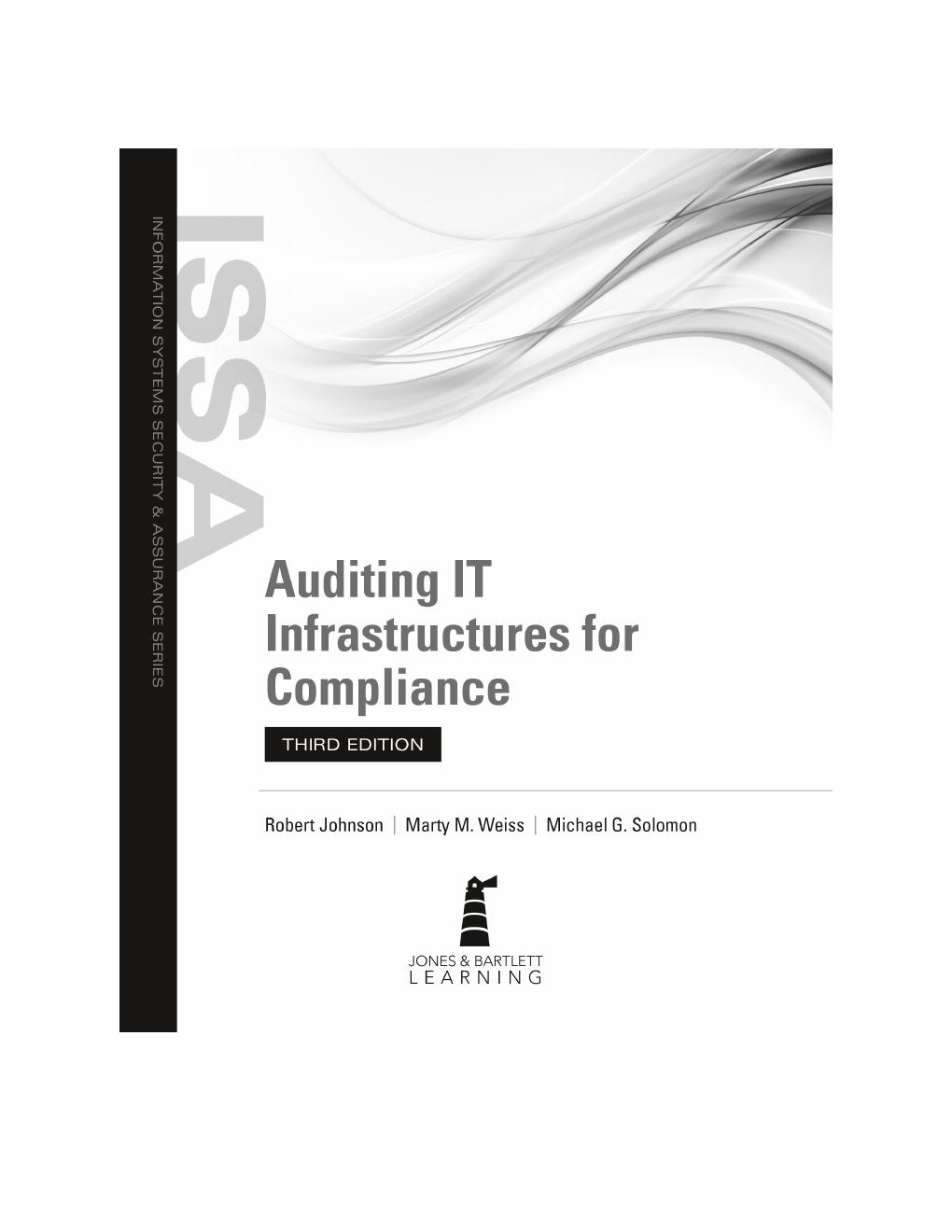 Preview page 2 of Auditing IT Infrastructures For Compliance 3rd Edition By Robert Johnson, Marty Weiss, Michael Solomon ISBN: 97812842609