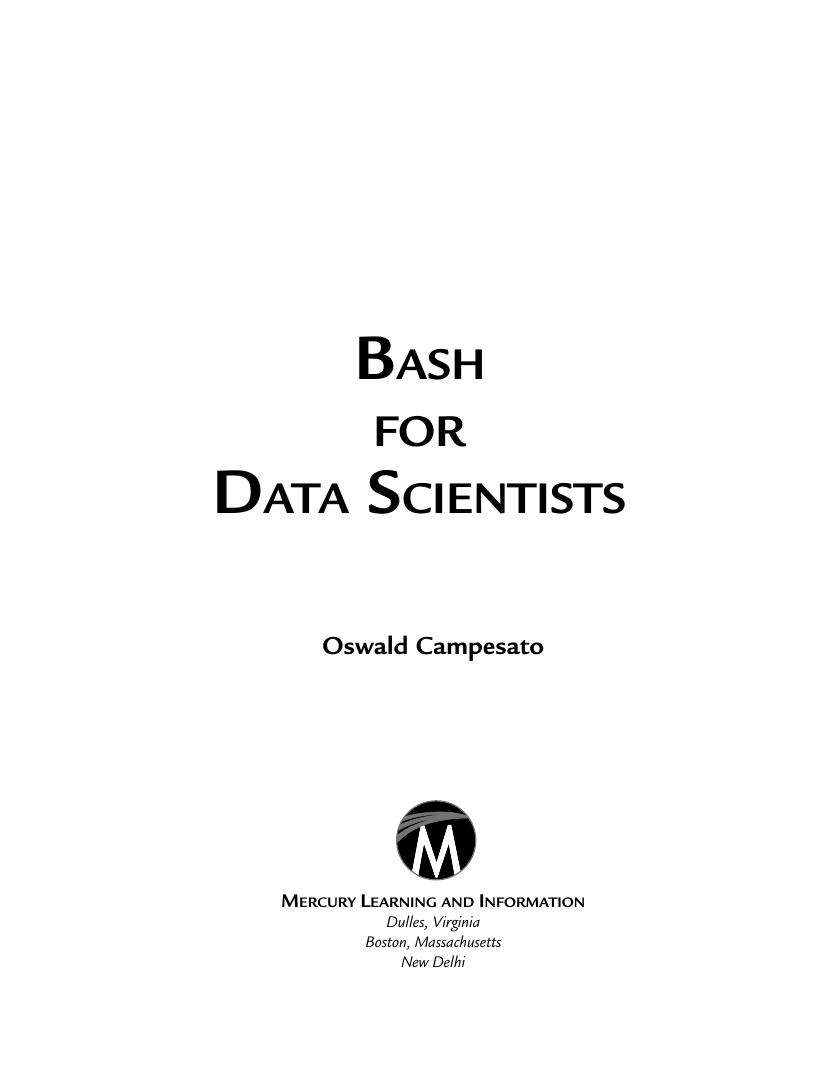 Preview page 4 of Bash for Data Scientists 1st Edition By Oswald Campesato ISBN: 9781683929734