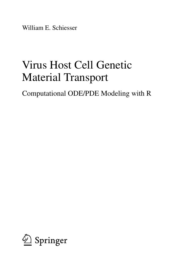 Preview page 3 of eBook Virus Host Cell Genetic Material Transport Computational ODEPDE Modeling with R 1st ed. Edition by William E. Schi
