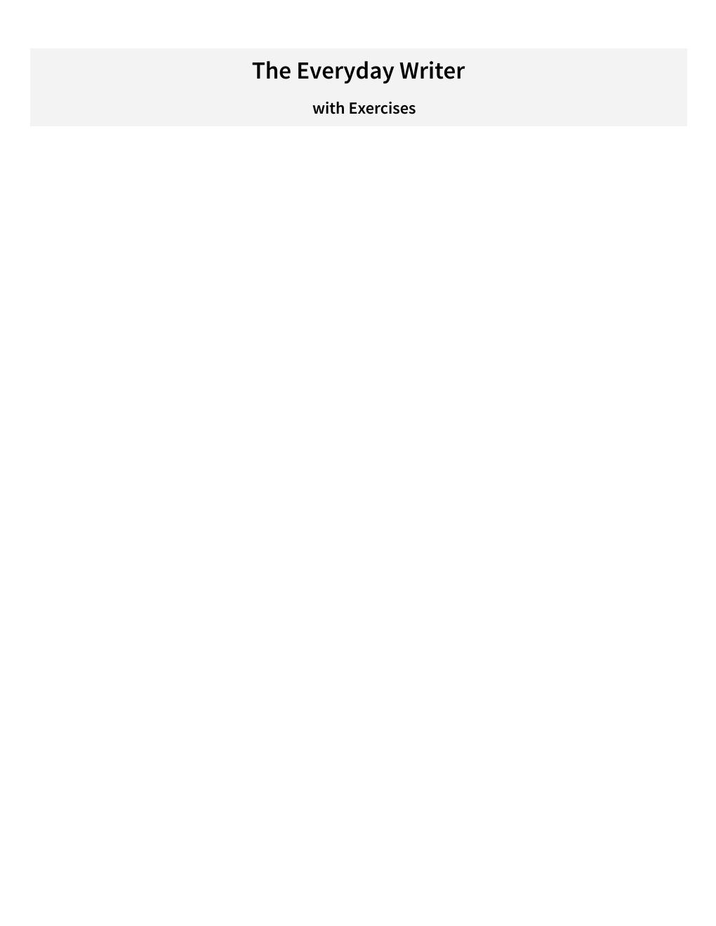 Preview page 7 of The Everyday Writer with Exercises 8th Edition By Andrea Lunsford