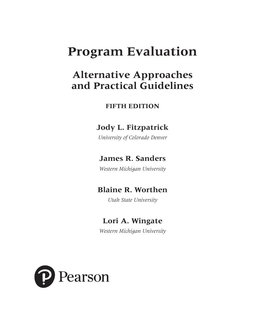 Preview page 2 of Program Evaluation Alternative Approaches and Practical Guidelines 5th Edition By Fitzpatrick  Sanders  Worthen  Wingate