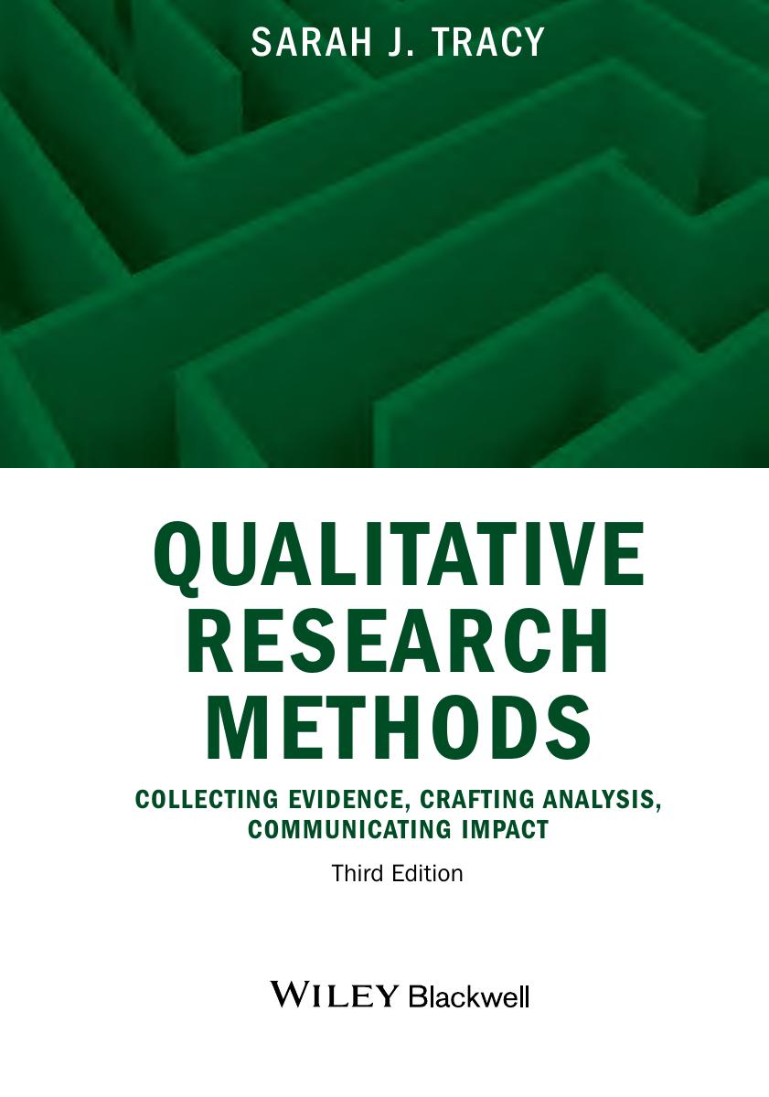 Preview page 5 of Qualitative Research Methods Collecting Evidence, Crafting Analysis, Communicating Impact 3rd Edition By Sarah Tracy