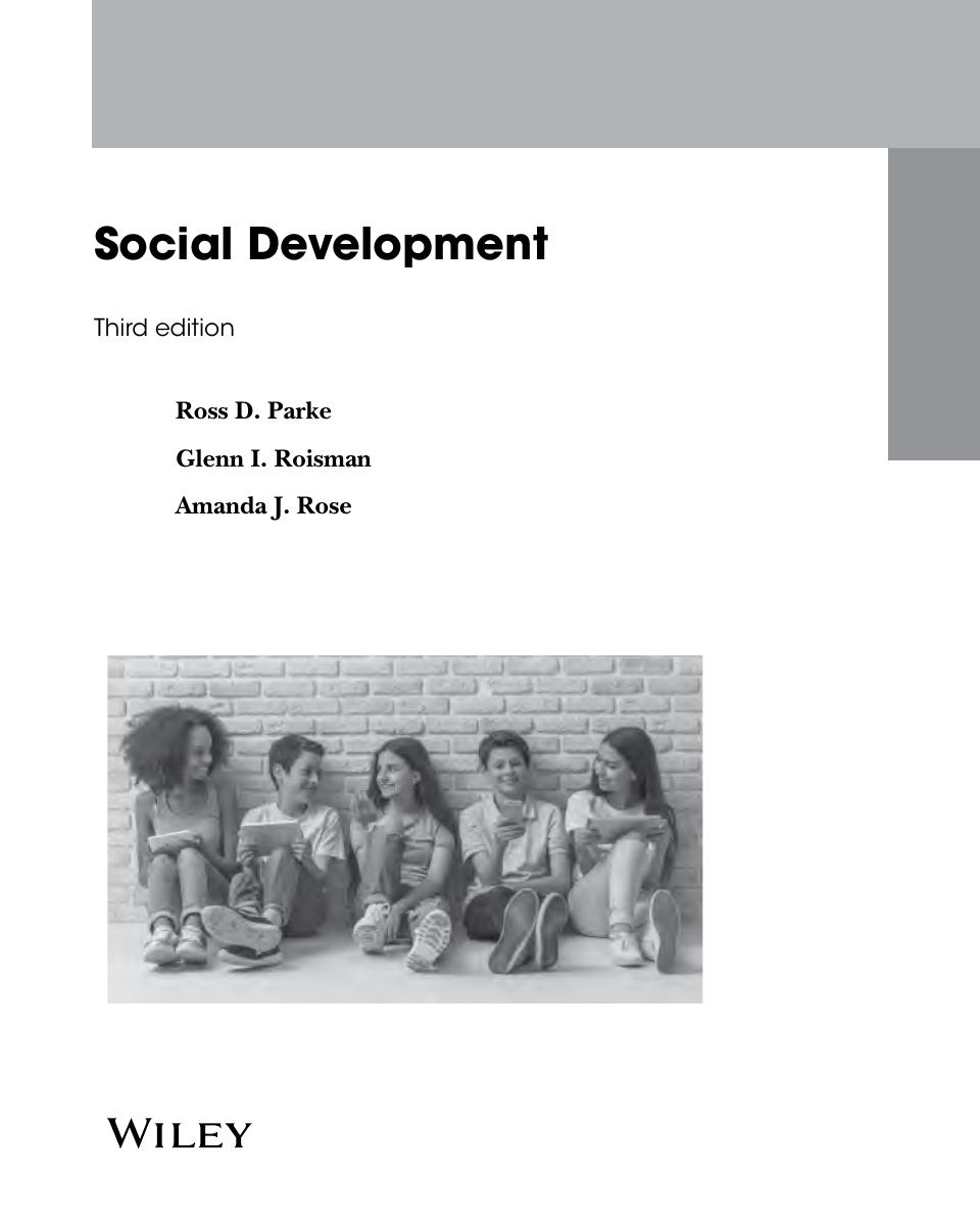 Preview page 3 of Social Development 3rd Edition By Ross Parke, Glenn Roisman, Amanda Rose