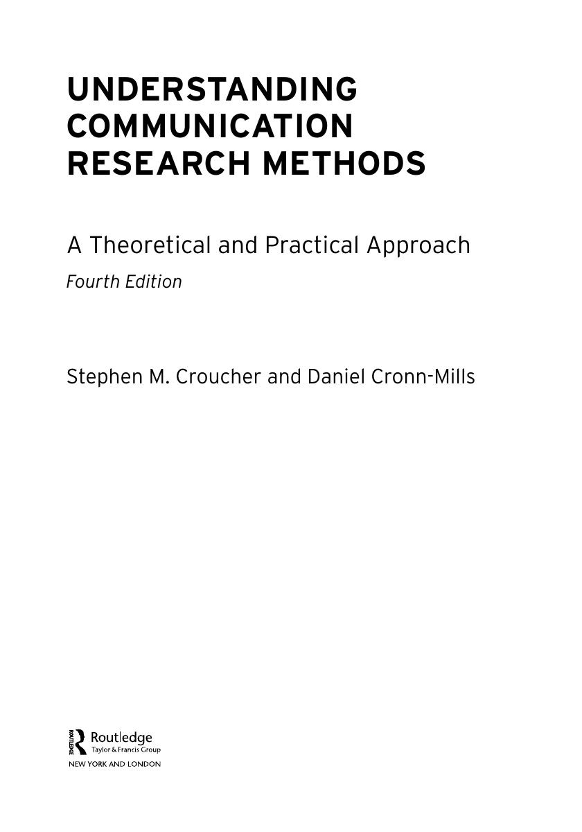 Preview page 4 of Understanding Communication Research Methods A Theoretical and Practical Approach 4th Edition By Stephen Croucher, Danie