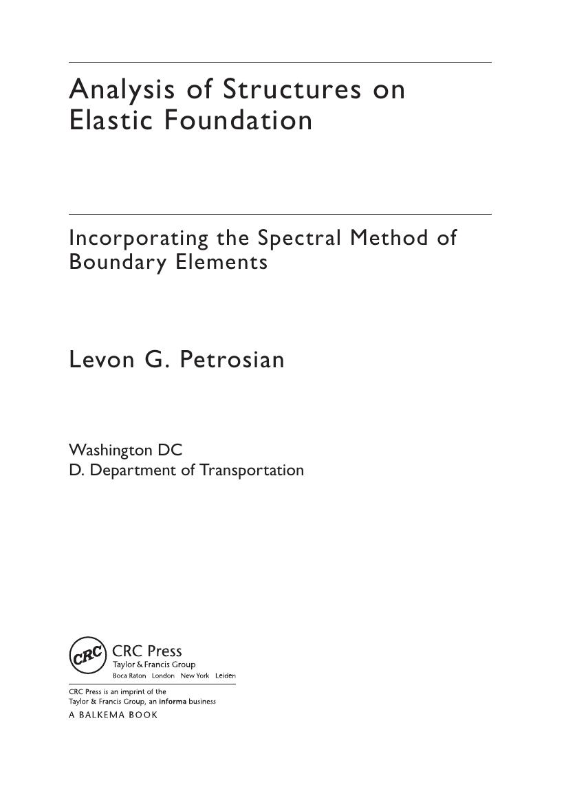 Preview page 4 of Analysis of Structures on Elastic Foundation: Incorporating the Spectral Method of Boundary Elements By Levon Gregory Pe
