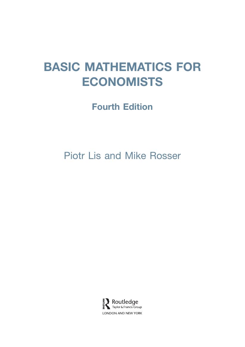 Preview page 4 of Basic Mathematics for Economists 4th Edition By Piotr Lis, Mike Rosser