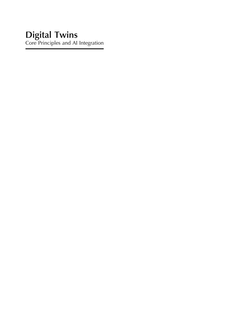Preview page 2 of Digital Twins Core Principles and AI Integration By Bedir Tekinerdogan, Cor Verdouw