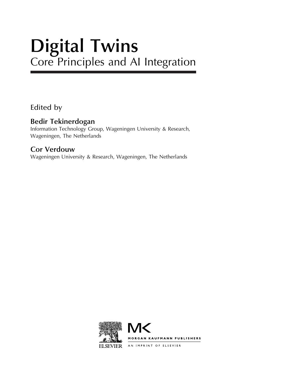Preview page 4 of Digital Twins Core Principles and AI Integration By Bedir Tekinerdogan, Cor Verdouw