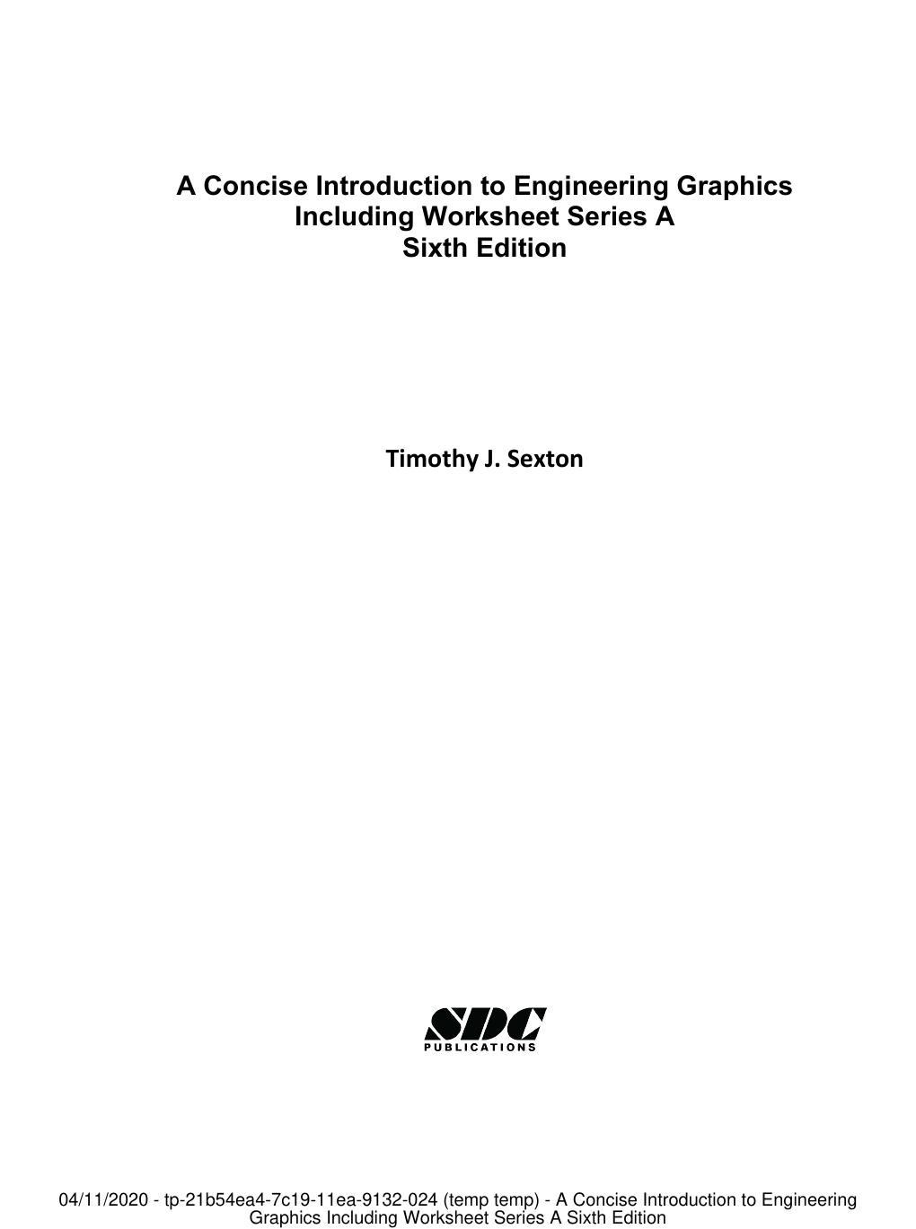 Preview page 2 of A Concise Introduction to Engineering Graphics Including Worksheet Series A 6th Edition By Timothy Sexton