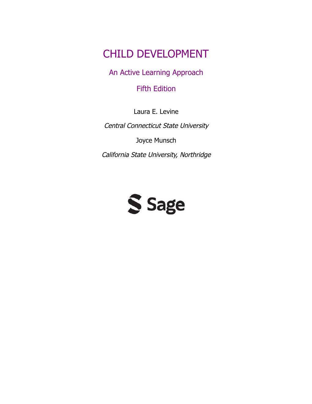 Preview page 6 of Child Development An Active Learning Approach 5th Edition By Laura Levine, Joyce Munsch