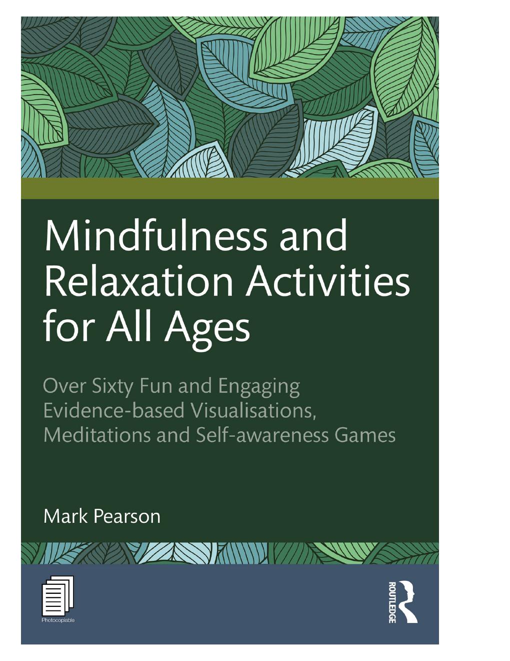 Preview page 2 of Mindfulness and Relaxation Activities for All Ages 1st Edition By Mark Pearson