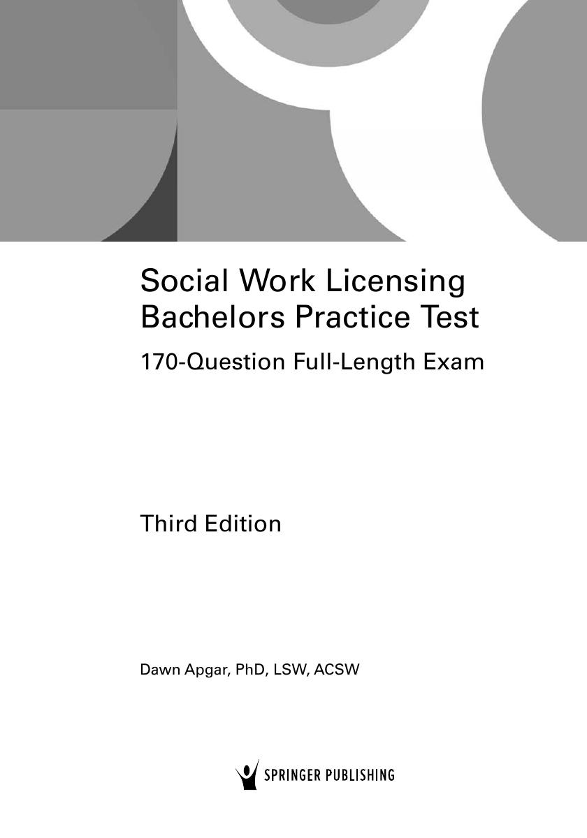 Preview page 4 of Social Work Licensing Bachelors Practice Test (170-Question Full-Length Exam) 3rd Edition By Dawn Apgar eBook PDF