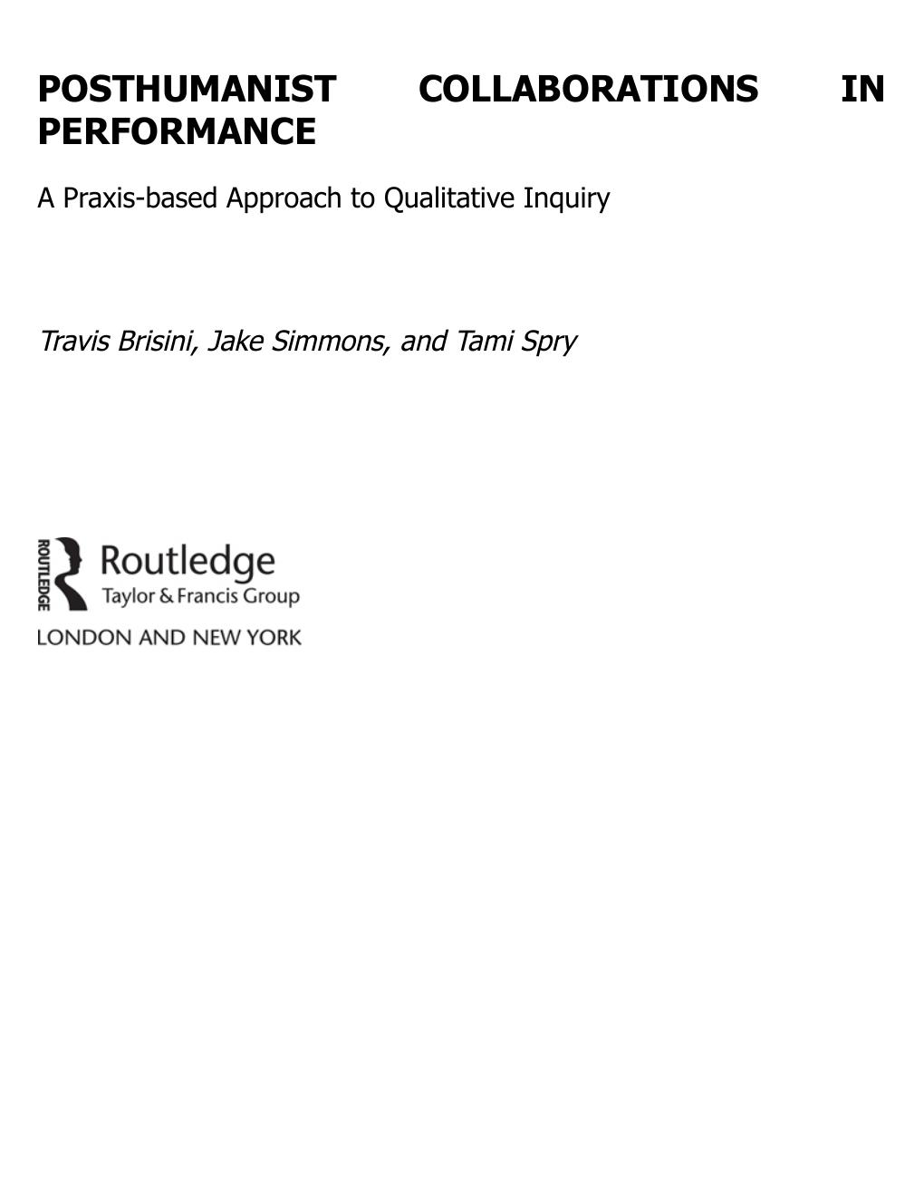 Preview page 4 of (EPUB) eBook Posthumanist Collaborations in Performance A Praxis-based Approach to Qualitative Inquiry 1st Edition By Tr