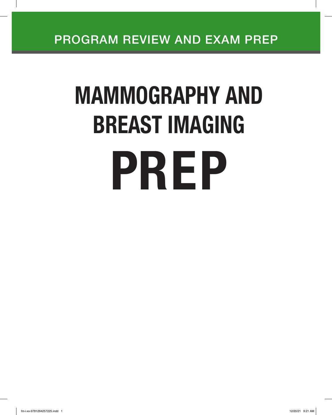 Preview page 2 of Mammography and Breast Imaging PREP Program Review and Exam Prep 3rd Edition By Olive Peart