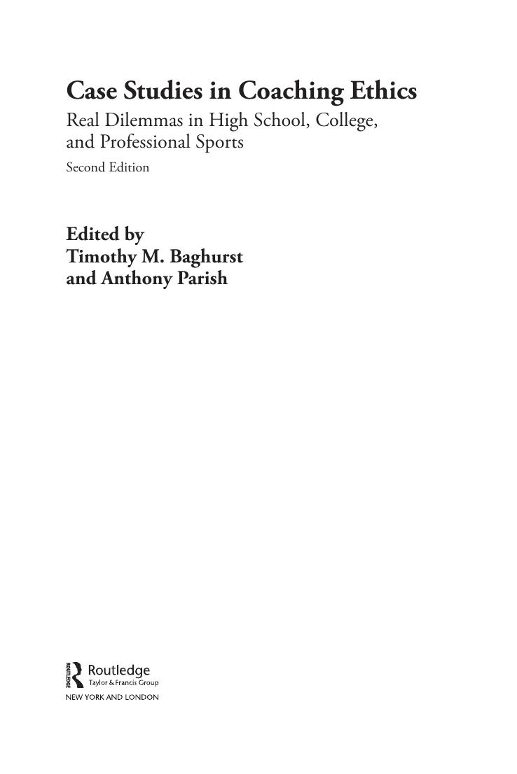 Preview page 4 of Case Studies in Coaching Ethics 2nd Edition By Timothy M. Baghurst, Anthony Parish