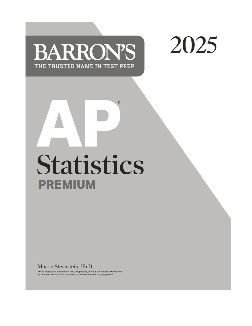 Preview page 2 of AP Statistics Premium, 2025 Prep Book with 9 Practice Tests + Comprehensive Review + Online Practice Premium Edition By