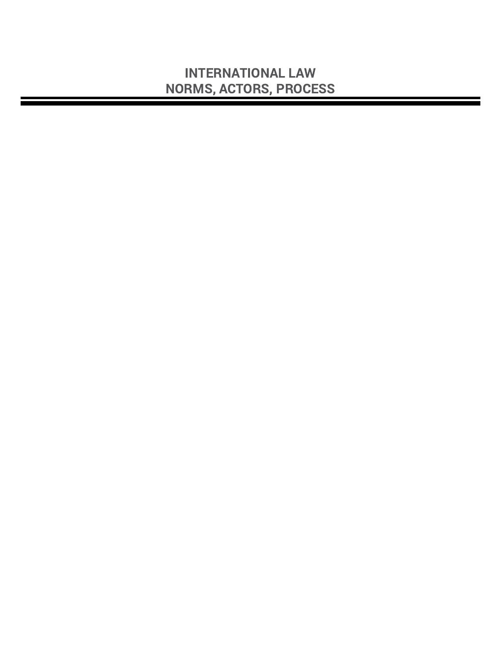 Preview page 2 of International Law Norms, Actors, Process a Problem-oriented Approach 6th Edition By Jeffrey L. Dunoff , Monica Hakimi ,