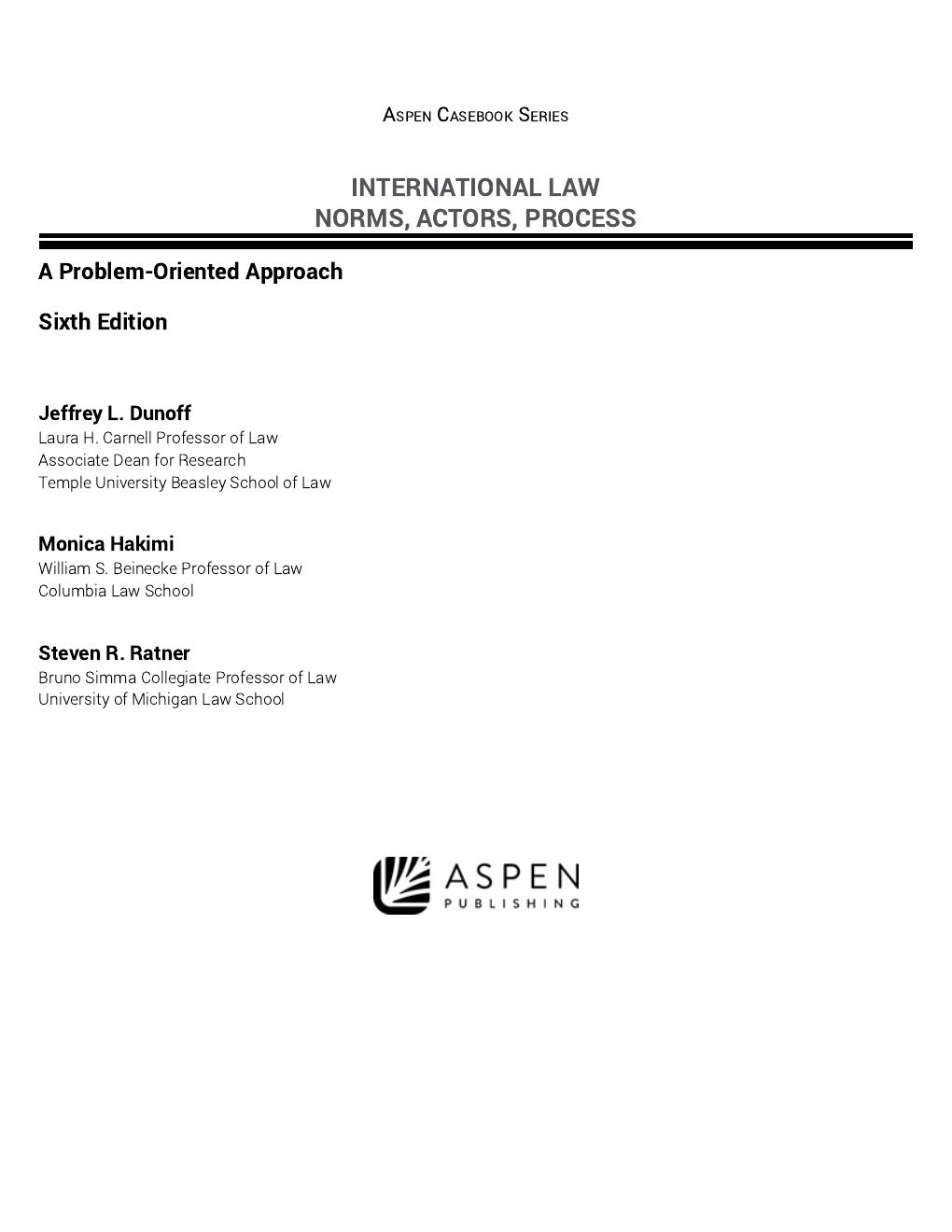 Preview page 5 of International Law Norms, Actors, Process a Problem-oriented Approach 6th Edition By Jeffrey L. Dunoff , Monica Hakimi ,