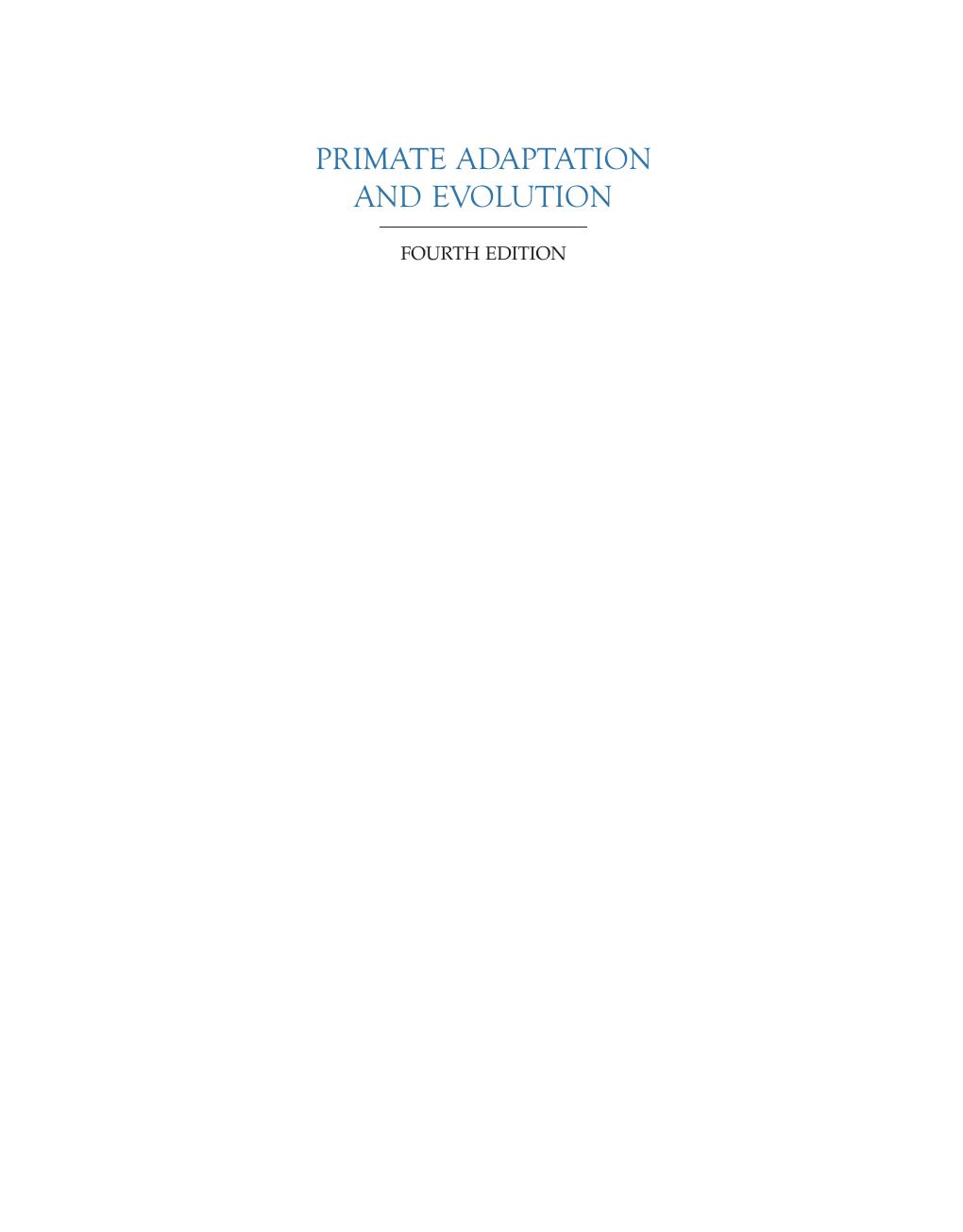 Preview page 2 of Primate Adaptation and Evolution 4th Edition by John Fleagle, Andrea Baden, Christopher Gilbert