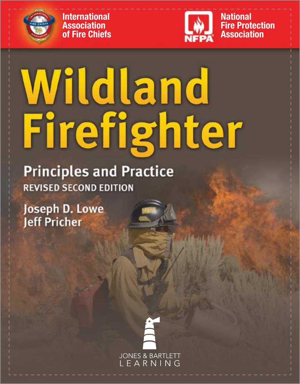 Preview page 2 of Wildland Fire Fighter Principles and Practice 2nd Edition By Joseph Lowe, Jeff Pricher