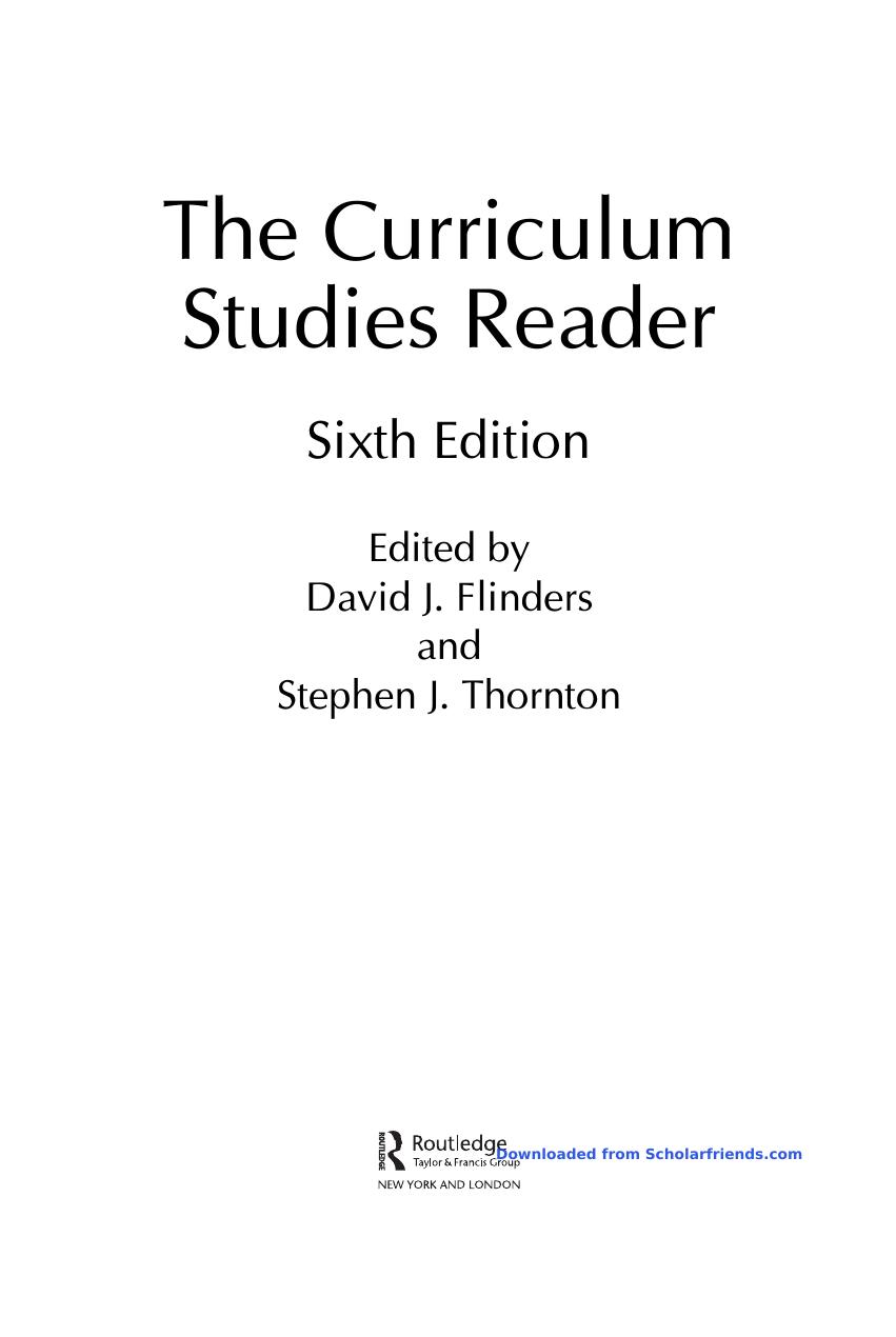 Preview page 4 of The curriculum studies reader 6th edition by david j flinders, stephen j thornton