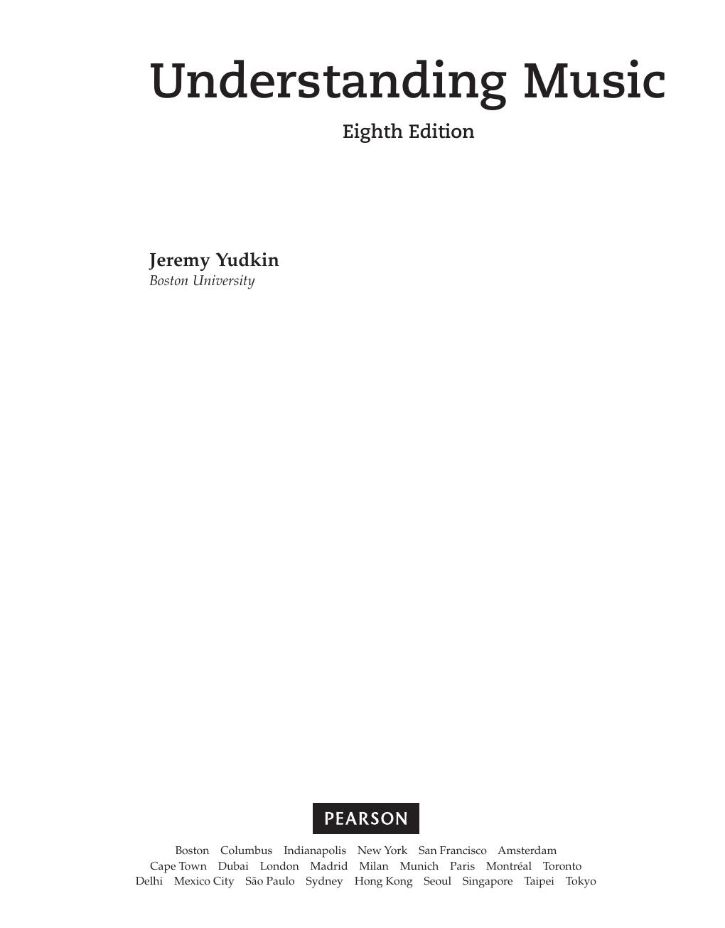 Preview page 4 of Understanding Music 8th Edition By Jeremy Yudkin