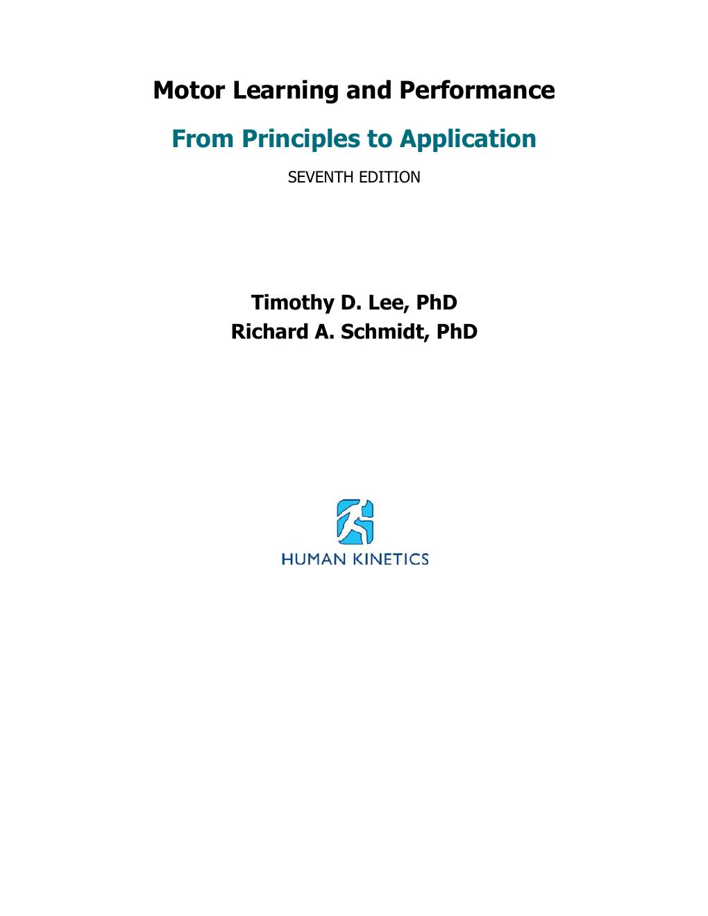 Preview page 3 of Motor Learning and Performance From Principles to Application 7th Edition By Timothy Lee, Richard Schmidt