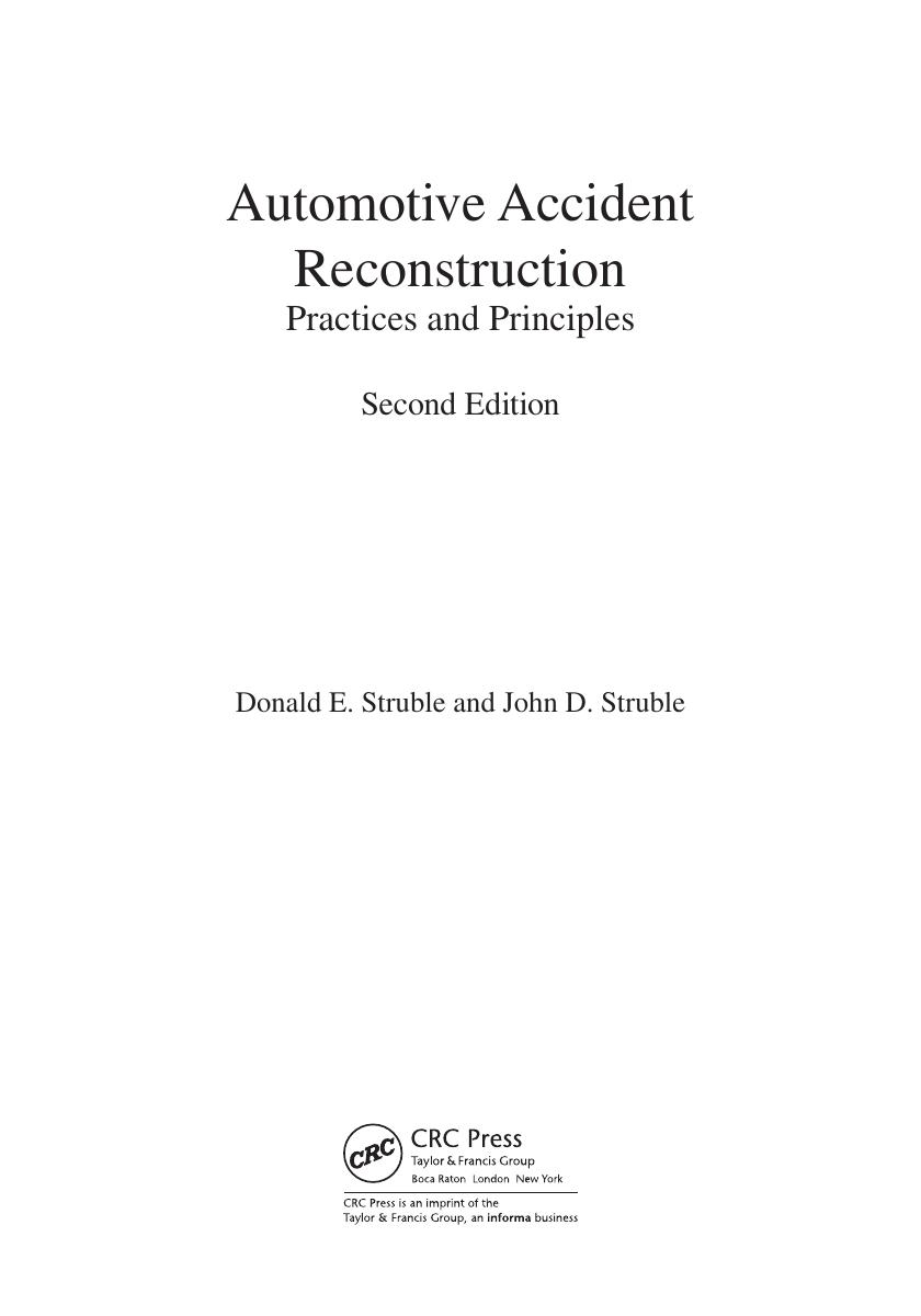 Preview page 4 of Automotive Accident Reconstruction Practices and Principles 2nd Edition By Donald Struble, John Struble