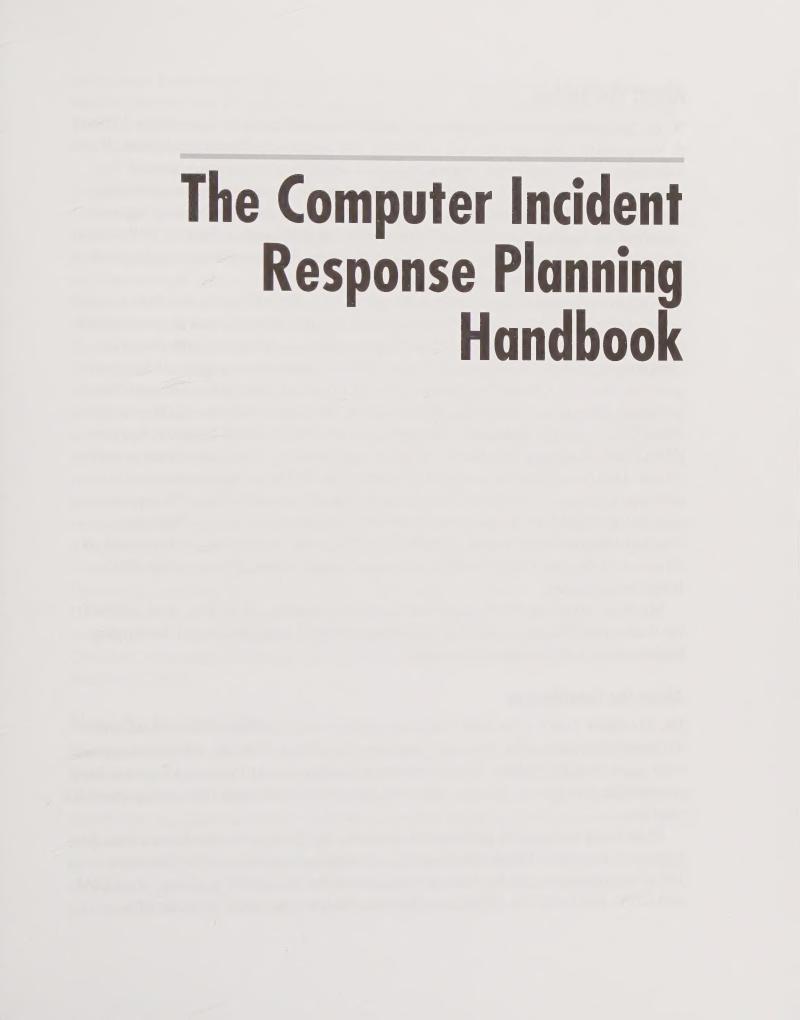 Preview page 3 of The Computer Incident Response Planning Handbook Executable Plans for Protecting Information at Risk 1st Edition By N.K.