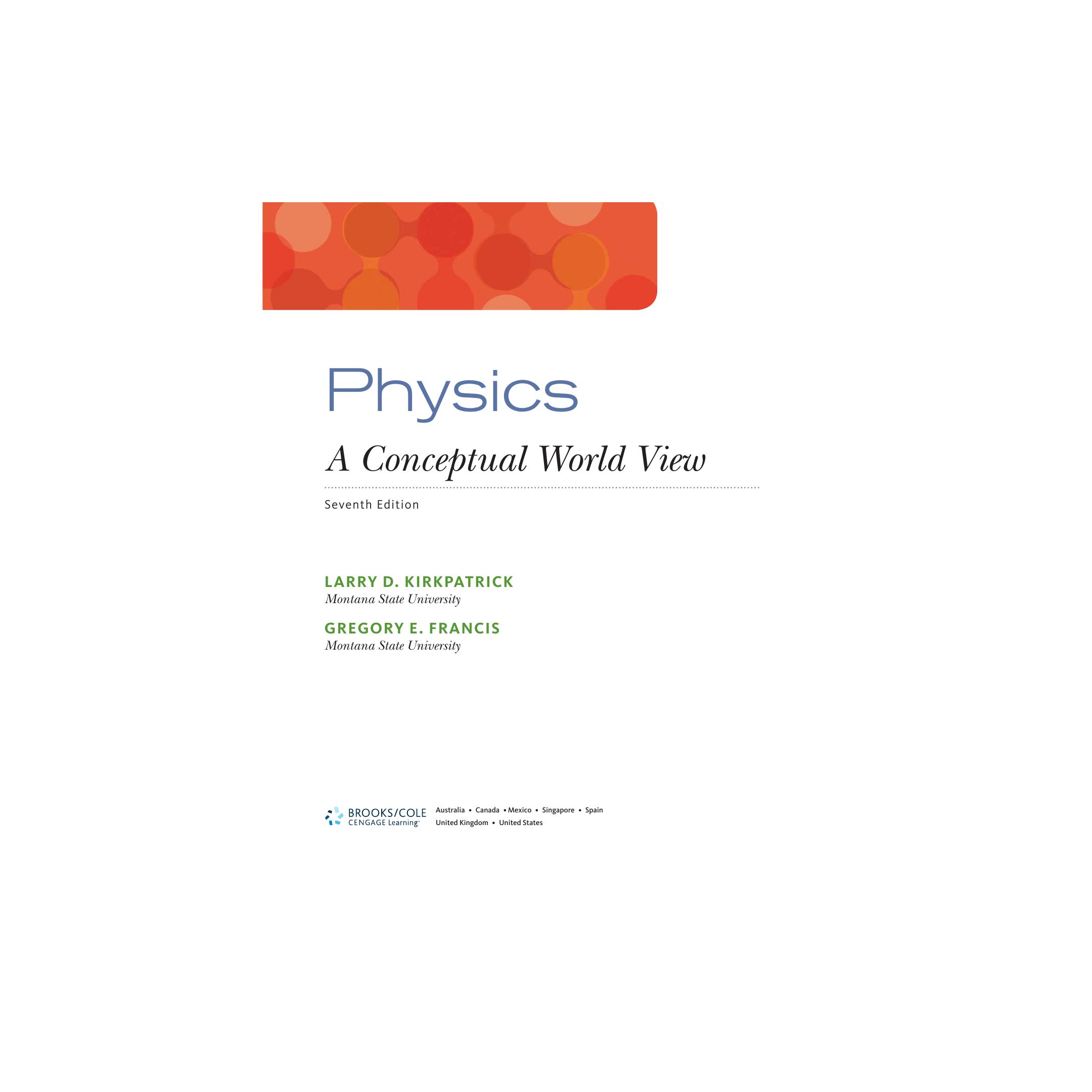 Preview page 4 of Physics A Conceptual World View 7th Edition By Larry Kirkpatrick, Gregory Francis eBook