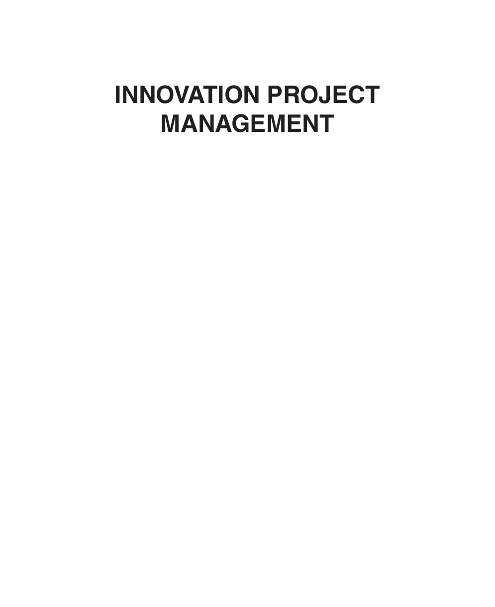 Preview page 2 of Innovation Project Management Methods, Case Studies, and Tools for Managing Innovation Projects 2nd Edition By Harold Ke
