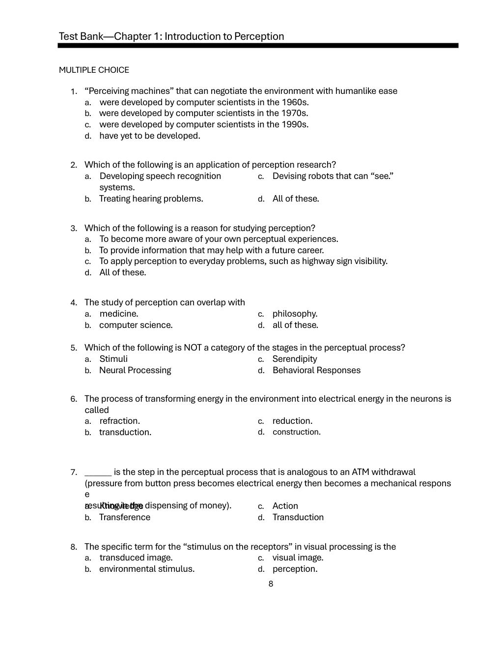Preview page 3 of TEST BANK Sensation and Perception,10th Edition by Goldstein, Cacciamani Chapter 1 to 15