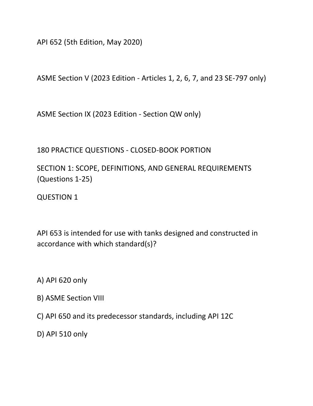 Preview page 2 of API 653 CERTIFICATION CLOSED-BOOK EXAM — COMPREHENSIVE STUDY GUIDE Exam Overview  ..