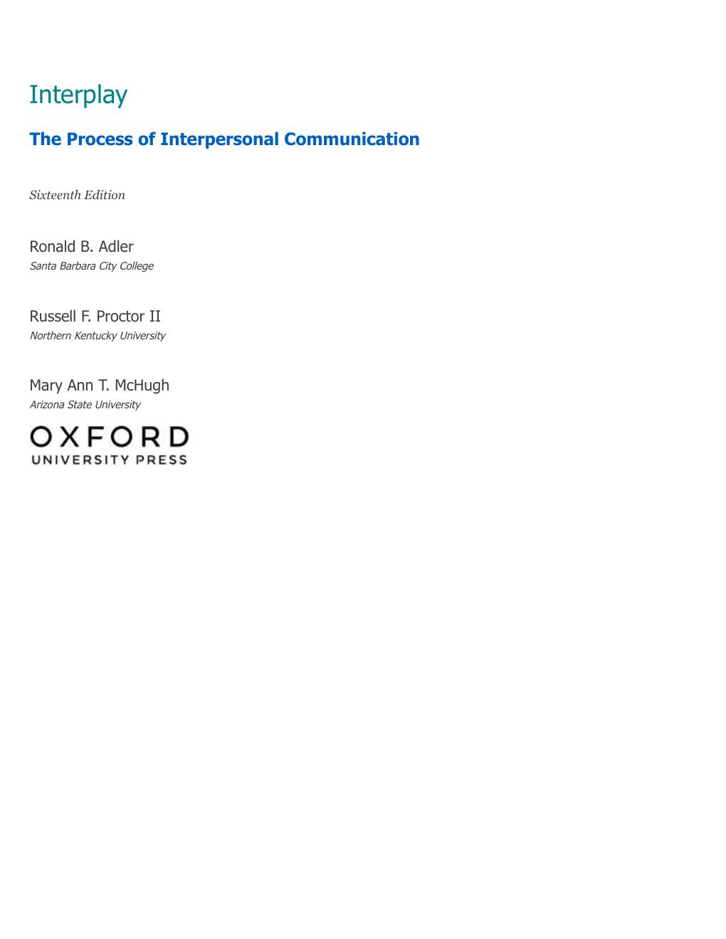 Preview page 3 of Interplay The Process of Interpersonal Communication 16th Edition By Ronald Adler, Russell Proctor eBook