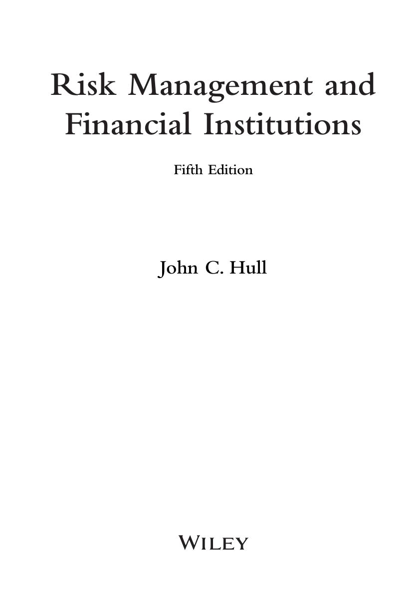 Preview page 5 of Risk Management and Financial Institutions 5th Edition By John C. Hull