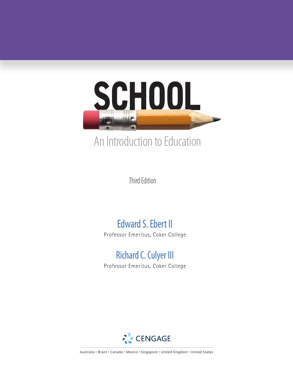 Preview page 2 of School An Introduction to Education 3rd Edition By Edward Ebert, Richard Culyer eBook PDF