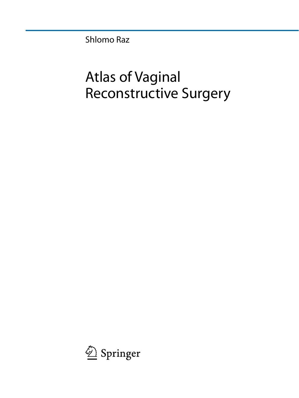 Preview page 4 of Atlas of Vaginal Reconstructive Surgery 1st Edition by Schlomo Raz